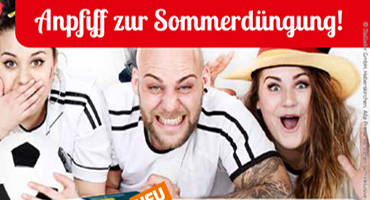 Anpfiff zur Sommerdüngung!